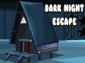खेल Dark Night Escape