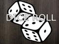 खेल Dice Roll