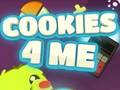 ಗೇಮ್ Cookies 4 Me