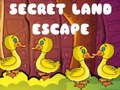 ગેમ Secret Land Escape