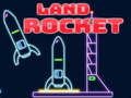 ગેમ Land Rocket