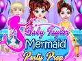 ગેમ Baby Taylor Mermaid Party Prep