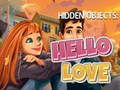 ગેમ Hidden Objects: Hello Love