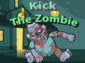 खेल Kick The Zombies