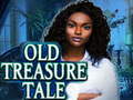 ગેમ Old Treasure Tale