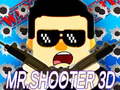ગેમ Mr.Shooter 3D