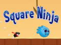 खेल Square Ninja 