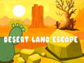 खेल Desert Land Escape