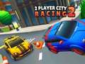 ಗೇಮ್ 2 Player City Racing 2