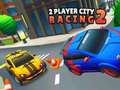 खेल 2 Player City Racing 2