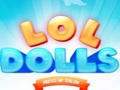 விளையாட்டு LOL Dolls Dress Up Salon