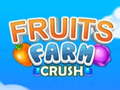 खेल Fruit Farm Crush
