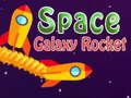 ગેમ Space Galaxy Rocket