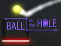 खेल Ball in The  Hole