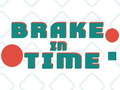 खेल Brake in Time