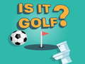 खेल Is it Golf?