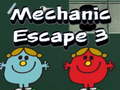 खेल Mechanic Escape 3