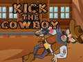 खेल Kick The Cowboy