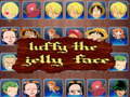 खेल luffy the jelly face