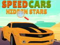 खेल Speed Cars Hidden Stars