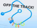 खेल Off the Track!