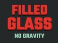 खेल Filled Glass No Gravity