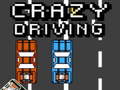 खेल Crazy Driving