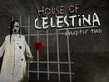 खेल House of Celestina: Chapter Two