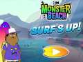 खेल Monster Beach: Surf's Up