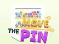 खेल Move the Pin