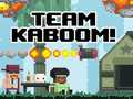 खेल Team Kaboom