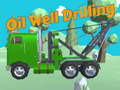 खेल Oil Well Drilling