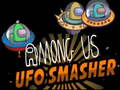 ಗೇಮ್ Among Us Ufo Smasher