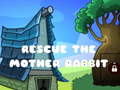 ಗೇಮ್ Rescue The Mother Rabbit