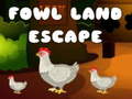 ગેમ Fowl Land Escape