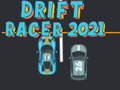 खेल Drift Racer 2021