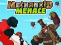 खेल Ben 10 Mechanoid Menace