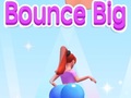 खेल Bounce Big