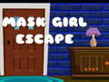 खेल Mask Girl Escape