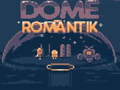ગેમ Dome Romantik