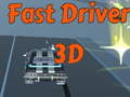 खेल Fast Driver 3D