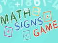 खेल Math Signs Game