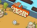 खेल Crossy Chicken