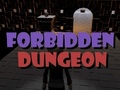 ગેમ Forbidden Dungeon