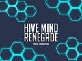 ગેમ Hive Mind Renegade