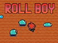 खेल Roll Boy