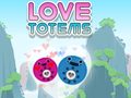 खेल Love Totems