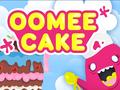 खेल Oomee Cake