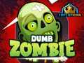 ಗೇಮ್ Dumb Zombie