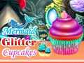 விளையாட்டு Mermaid Glitter Cupcakes